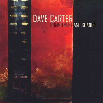 Dave Carter - Commitment and Change