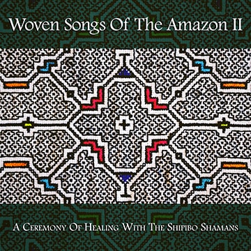 Woven Songs of the Amazon 2 Cover